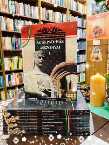 Falvai R�bert, Szil�gyi Rita - A Magyar kir�lyn�k �s nagyasszonyok 1- 10. : Az �rp�d-h�z asszonyai I, Szent kir�lyl�nyok - �rp�d-h�zi Szent Margit �s Szent Erzs�bet, Az �rp�d-h�z asszonyai II., "Idegenbe szakadt" szentek, Az Anjou - kir�lyn�k, Harcos h�lgyek, ha