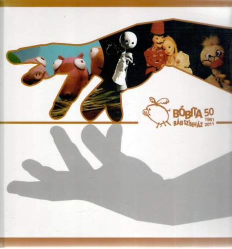 Papp Melinda, Sram� G�bor - B�bita B�bsz�nh�z 50 o 1961-2011