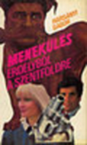 Hars�nyi G�bor - Menek�l�s erd�lyb�l a szentf�ldre