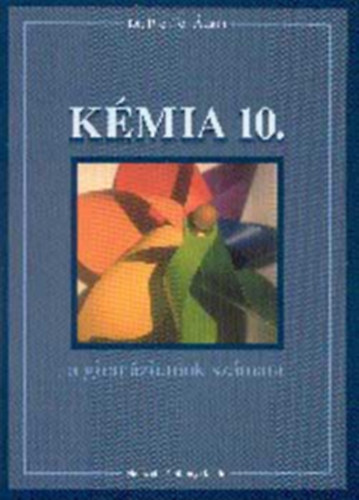 Dr. Pfeiffer dm - Kmia 10. A GIMNZIUMOK SZMRA