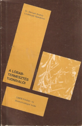 Dr. Binnyei Andr�s; Lindmayer N�ndorn� - L�babtermeszt�s tudnival�i