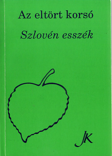 Az elt�rt kors� - szlov�n essz�k