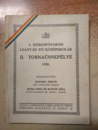 Hodszy Mikls - A Szkesfvrosi leny- s fi kzpiskolk II. tornanneplye