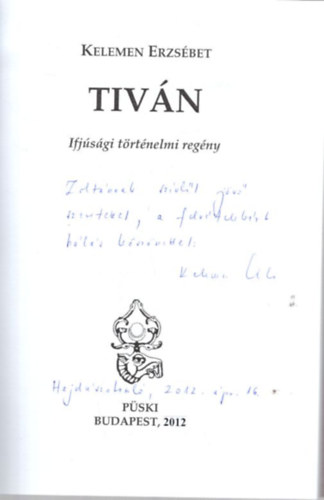 Kelemen Erzs�bet - Tiv�n Ifj�s�gi t�rt�nelmi reg�ny (dedik�lt)