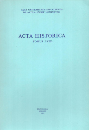 Dr. Szántó Imre - Acta Historica (Tomus LXIX.)