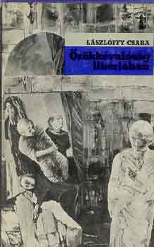 L�szl�ffy Csaba - �r�kk�val�s�g lib�ri�ban