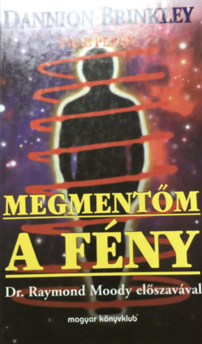 Brinkley, D.-Perry, P. - Megmentm a fny