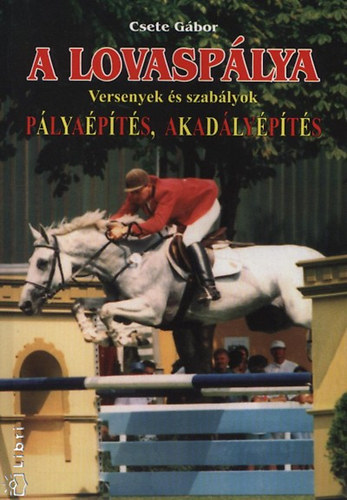 Csete Gbor - A lovasplya