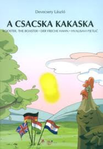 Devecsery Lszl - A csacska kakaska / Moh Misi