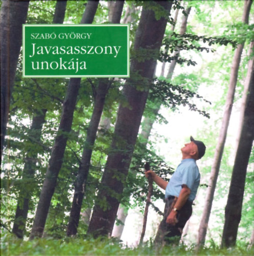 Szabó György - Javasasszony unokája