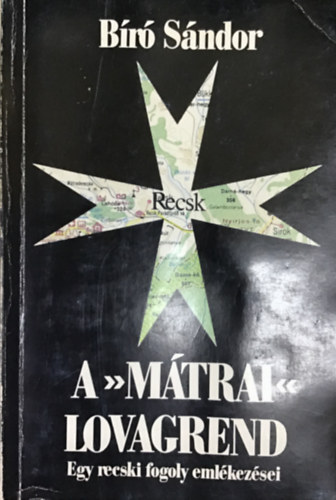 Br Sndor - A "Mtrai" Lovagrend