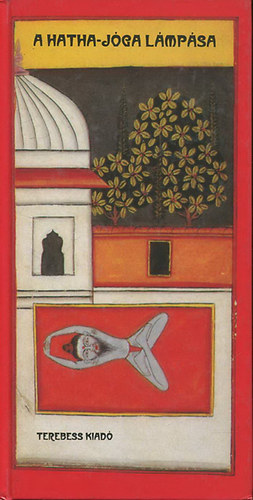 Terebess Kiad� - A hatha-j�ga l�mp�sa