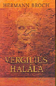 Hermann Broch - Vergilius halála