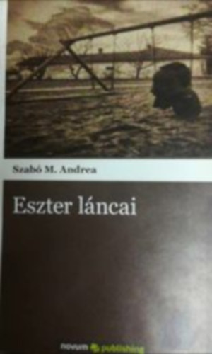 Szab� M. Andrea - Eszter l�ncai