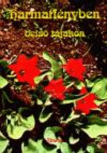 Dr. M�r� �va (szerk.) - Harmatf�nyben - bels� t�jakon