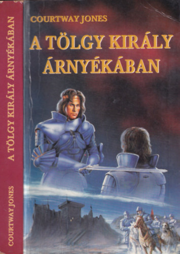 Courtway Jones - A tlgy kirly rnykban