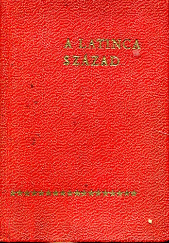 Gellért Tibor - A Latinca század (minikönyv)