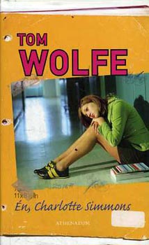 Tom Wolfe - n, Charlotte Simmons