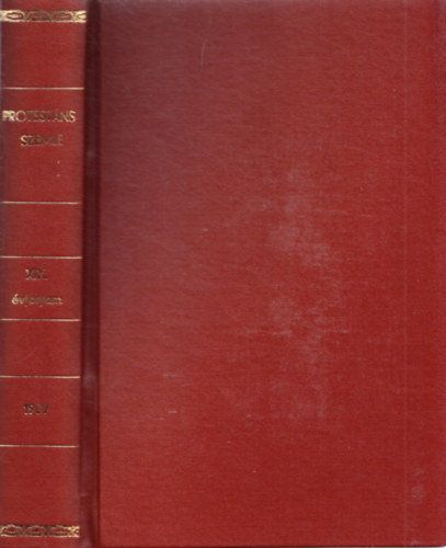 Szőts Farkas (szerk.) - Protestáns Szemle XIX. évfolyam 1907