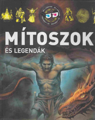 Szendrei Lszl, Zima Szabolcs - Mtoszok s legendk - 3D