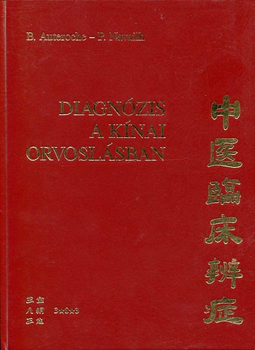 Auteroche, B.-Navailh, P. - Diagn�zis a k�nai orvosl�sban