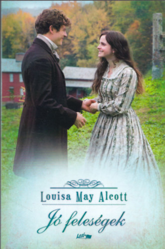 Louisa May Alcott - J� feles�gek
