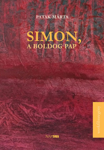 Patak M�rta - Simon, a boldog pap
