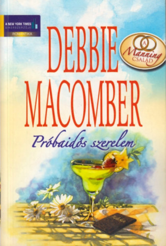 Debbie Macomber - Prbaids szerelem