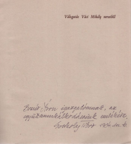 Sonkoly Tibor, Dr. F�gg Zsuzsa - A j�v� irgalm��rt - V�logat�s V�ci Mih�ly verseib�l - dedik�lt