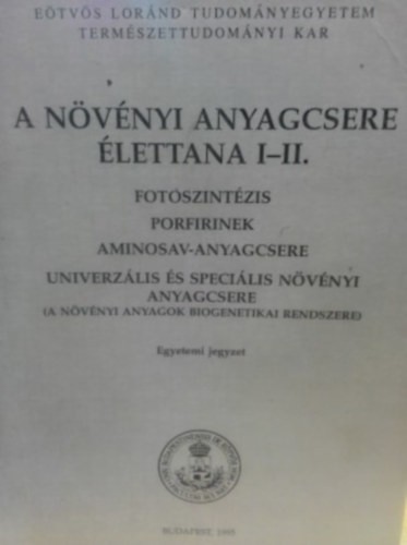 Vgjfalvi Dezs, Lng Ferenc - A nvnyi anyagcsere lettana I-II.