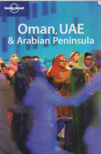 Schulte-peevers, Andrea, Walker, Jenny, Shearer, Iain, Stuart Butler - Oman, UAE & Arabian Peninsula
