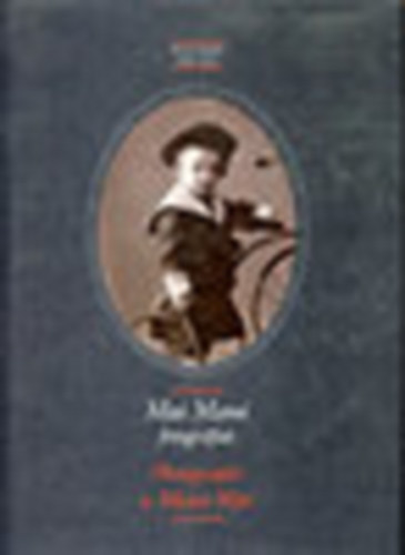 Kincses K.; Ndas Pter - Mai Man fotogrfii - Photographs by Man Mai