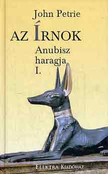John Petrie - Az rnok I. (Anubisz haragja)