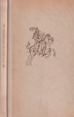 T�th �rp�d (ford.) - Aucasin �s Nicolete - �francia sz�phist�ria (sz�mozott)