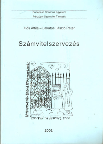 Hs Attila, Lakatos Lszl Pter - Szmvitelszervezs
