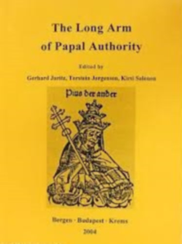 Jaritz -Jorgensen -Salonen (szerk) - The Long of Papal Authority