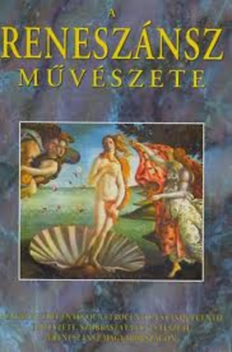 Bethy Zsolt - A Renesznsz mvszete (A mvszetek trtnete)
