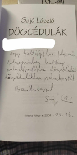 Saj� L�szl� - D�gc�dul�k