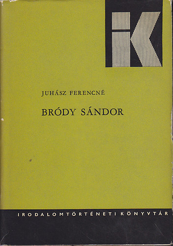 Juh�sz Ferencn� - Br�dy S�ndor