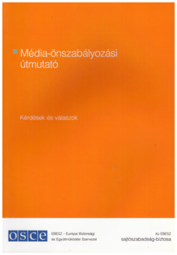 Haraszti Mikls - Mdia-nszablyozsi tmutat - krdsek s vlaszok