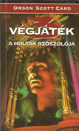 Orson Scott Card - V�gj�t�k 3 - A holtak sz�sz�l�ja