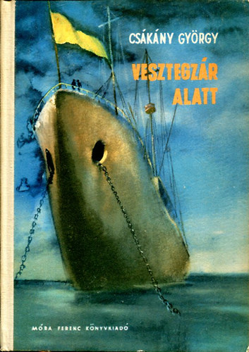 Csákány György - Vesztegzár alatt (A mikrobiológia regénye)