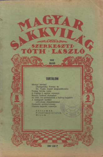Tth Lszl (szerk.) - Magyar Sakkvilg 1942 jlius