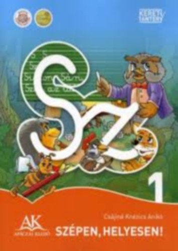 Cs�jin� Kn�zics Anik� - Sz�pen, helyesen! �r�smunkaf�zet 1. o.