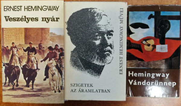 Ernest Hemingway - 3db Hemingway kötet : Veszélyes nyár; Szigetek az áramlatban;Vándorünnep