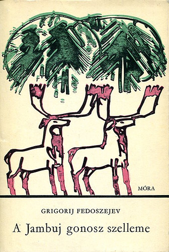 Grigorij Fedoszejev - A Jambuj gonosz szelleme