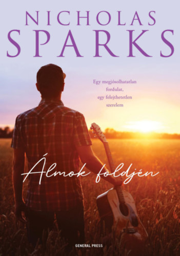 Nicholas Sparks - Álmok földjén