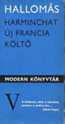 Hallomás (Harminchat új francia költő)