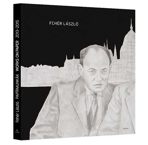 Fehr Lszl - Paprmunkk - Works on Paper, 2013-2015