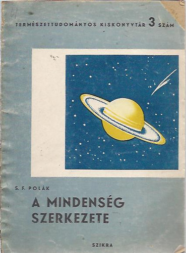S. F. Pol�k - A mindens�g szerkezete